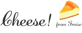Cheese | 株式会社Fraise